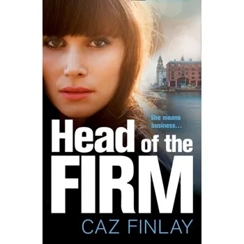 Populárně naučná literatura pro dospělé Head of the Firm - Finlay, Caz