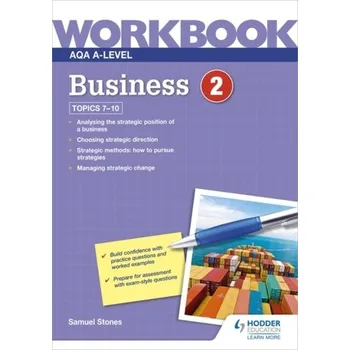 AQA A-Level Business Workbook 2 - Potter, Marie; Stones, Samuel