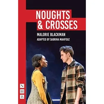 Umění Noughts & Crosses (NHB Modern Plays) - Blackman, Malorie