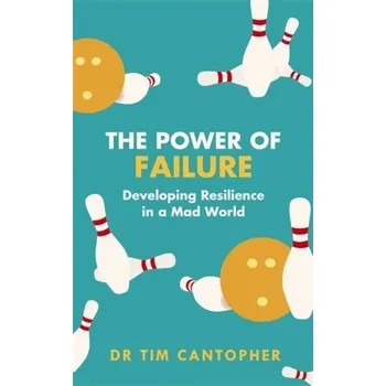 The Power of Failure - Tim Cantopher