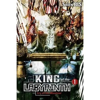 King of the Labyrinth, Vol. 1 (light novel) - Bis, Shien