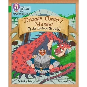 Cizí jazyk Dragon Owner's Manual - Baker, Catherine