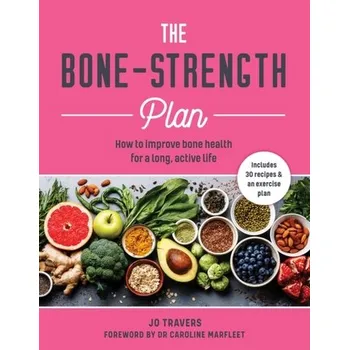 The Bone-strength Plan - P.L.Travers