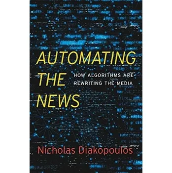 Technika Automating the News - Diakopoulos, Nicholas