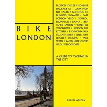Cestování Bike London - Allenby, Charlie