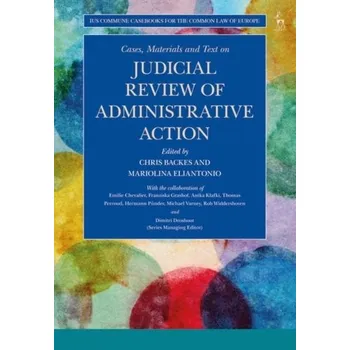 Cases, Materials and Text on Judicial Review of Administrative Action