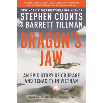 Cestování Dragon's Jaw - Tillman, Barrett [EN] (2021, Měkká, Hachette Books)