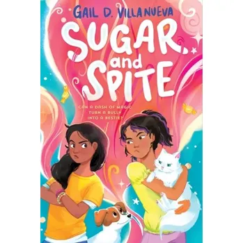Sugar and Spite - Villanueva, Gail