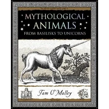 Cestování Mythological Animals - O'Malley, Tam