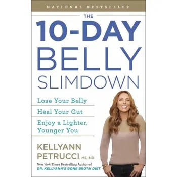 The 10-Day Belly Slimdown - Petrucci, Kellyann