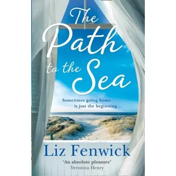 Beletrie pro dospělé The Path to the Sea - Liz Fenwick