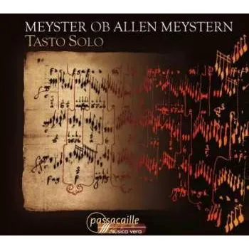 Zahraniční hudba CD Conrad Paumann: Meyster ob allen Meystern. Taste Solo. Conrad Paumann and the 15th century German keyboard school 2011