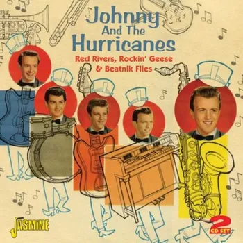 Zahraniční hudba Red Rivers Rockin' Geese & Beatnik Flies - Johnny & The Hurricanes [CD]