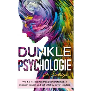 Cizojazyčná kniha Dunkle Psychologie fur Einsteiger – (DE)