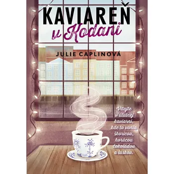 Kaviareň v Kodani - Julie Caplinová