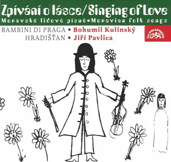 Česká hudba Zpívání o lásce - Bambini Di Praga & Hradišťan [CD]