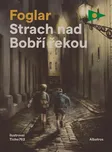 Strach nad Bobří řekou - Jaroslav…