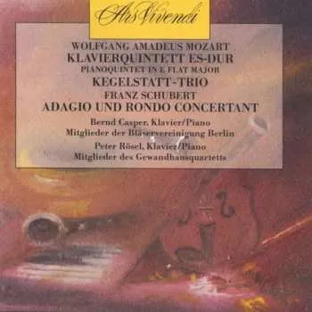 Zahraniční hudba CD Wolfgang Amadeus Mozart: Klavierquintett Es-Dur / Kegelstatt-Trio / Adagio Und Rondo Concertante 1990