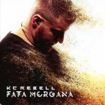 Zahraniční hudba CD/DVD KC Rebell: Fata Morgana 2015 CD + DVD