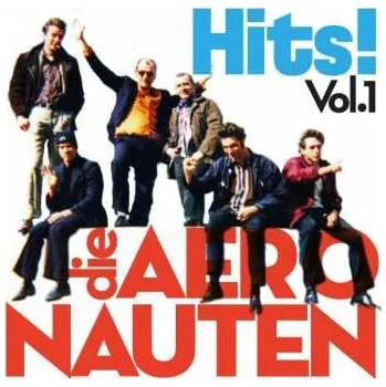 Zahraniční hudba CD Die Aeronauten: Hits! Vol. 1 2022