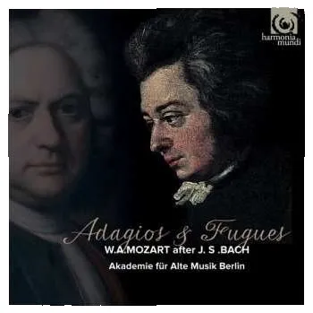 Zahraniční hudba CD Akademie Für Alte Musik Berlin: Adagios & Fugues W.A. Mozart After J.S. Bach 2014 Arrangements Für Streicher