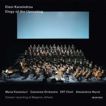 Zahraniční hudba 2CD Eleni Karaindrou: Elegy Of The Uprooting 2006