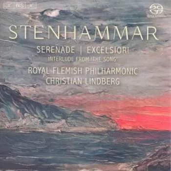 Zahraniční hudba SACD Wilhelm Stenhammar: Serenade - Excelsior - Interlude From The Song 2014 SACD Vinyl