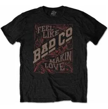 Pánské tričko Merch Bad Company: Tričko Feel Like Making Love L 2022