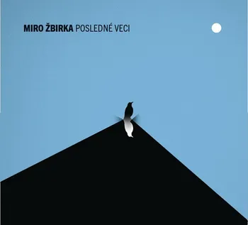 Zahraniční hudba Posledné veci - Miro Žbirka