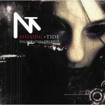 Zahraniční hudba CD Missing Tide: Follow The Dreamer 2009
