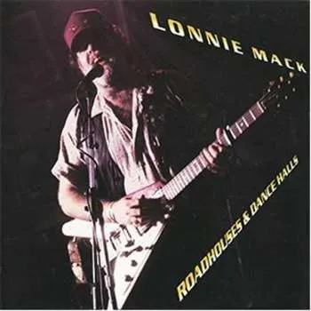 Zahraniční hudba CD Lonnie Mack: Roadhouses & Dancehalls 2018