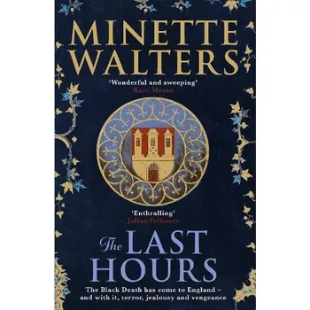 Last Hours - Walters, Minette