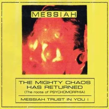 CD Messiah: The Mighty Chaos Has Returned (The Roots of Psychomorphia) LTD 2018 The Roots Of Psychomorphia