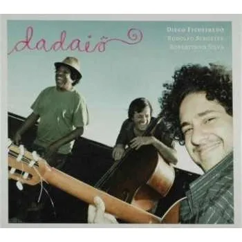 Zahraniční hudba CD Diego Figueiredo: Dadaiô 2019