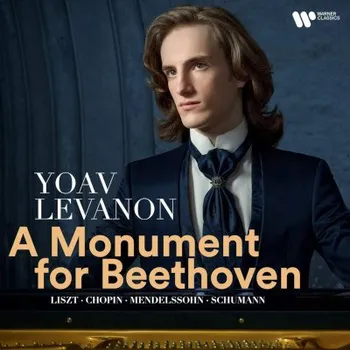 Zahraniční hudba Yoav Levanon - A Monument For Beethoven: Liszt, Chopin, Mendelssohn, Schumann (CD, 9029642552/M)