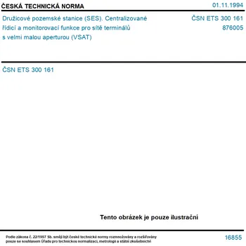 ČSN ETS 300 161 - Družicové pozemské stanice (SES). Centralizované řídicí a monitorovací funkce pro sítě terminálů s velmi malou aperturou (VSAT) - Tisk