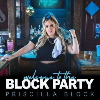 Zahraniční hudba CD Priscilla Block: Welcome To The Block Party 2022