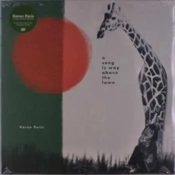 Zahraniční hudba LP Karen Peris: A Song Is Way Above The Lawn LTD | CLR 2021 Green Vinyl Limited Edition