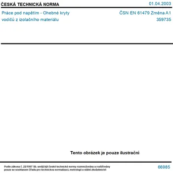 ČSN EN 61479 Změna A1 - Práce pod napětím - Ohebné kryty vodičů z izolačního materiálu - Tisk