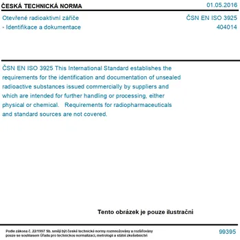 ČSN EN ISO 3925 - Otevřené radioaktivní zářiče - Identifikace a dokumentace - Tisk
