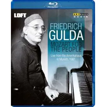 Zahraniční hudba Blu-ray Various: Friedrich Gulda - Mozart For The People 2016