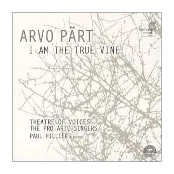 Zahraniční hudba CD Arvo Pärt: I Am The True Vine 2000
