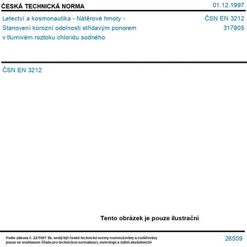 ČSN EN 3212 - Letectví a kosmonautika - Nátěrové hmoty - Stanovení korozní odolnosti střídavým ponorem v tlumivém roztoku chloridu sodného - Tisk