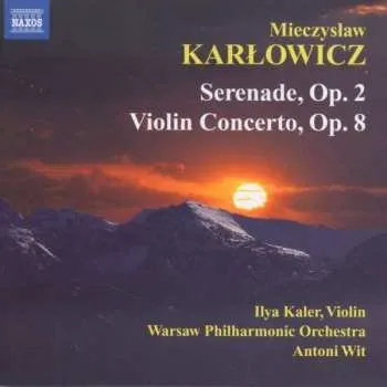 Zahraniční hudba CD Antoni Wit: Serenade, Op. 2 / Violin Concerto, Op. 8 2011