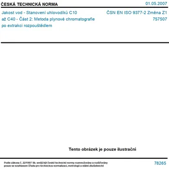 ČSN EN ISO 9377-2 Změna Z1 - Jakost vod - Stanovení uhlovodíků C10 až C40 - Část 2: Metoda plynové chromatografie po extrakci rozpouštědlem - Tisk