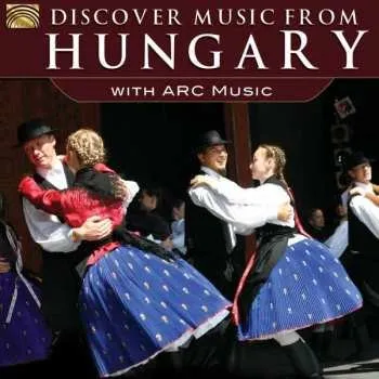 Zahraniční hudba CD Various: Discover Music From Hungary With Arc Music 2015