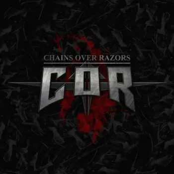 Zahraniční hudba CD Chains Over Razors: Chains Over Razors 2022