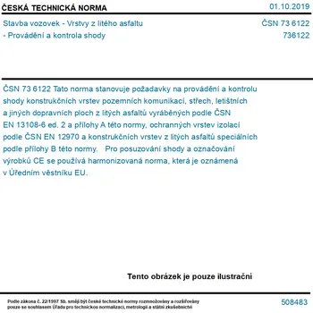 ČSN 73 6122 - Stavba vozovek - Vrstvy z litého asfaltu - Provádění a kontrola shody - Tisk
