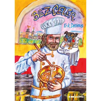 Bezceler - Erik Decimus (2022, pevná)
