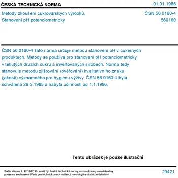 ČSN 56 0160-4 - Metody zkoušení cukrovarských výrobků. Stanovení pH potenciometricky - Tisk